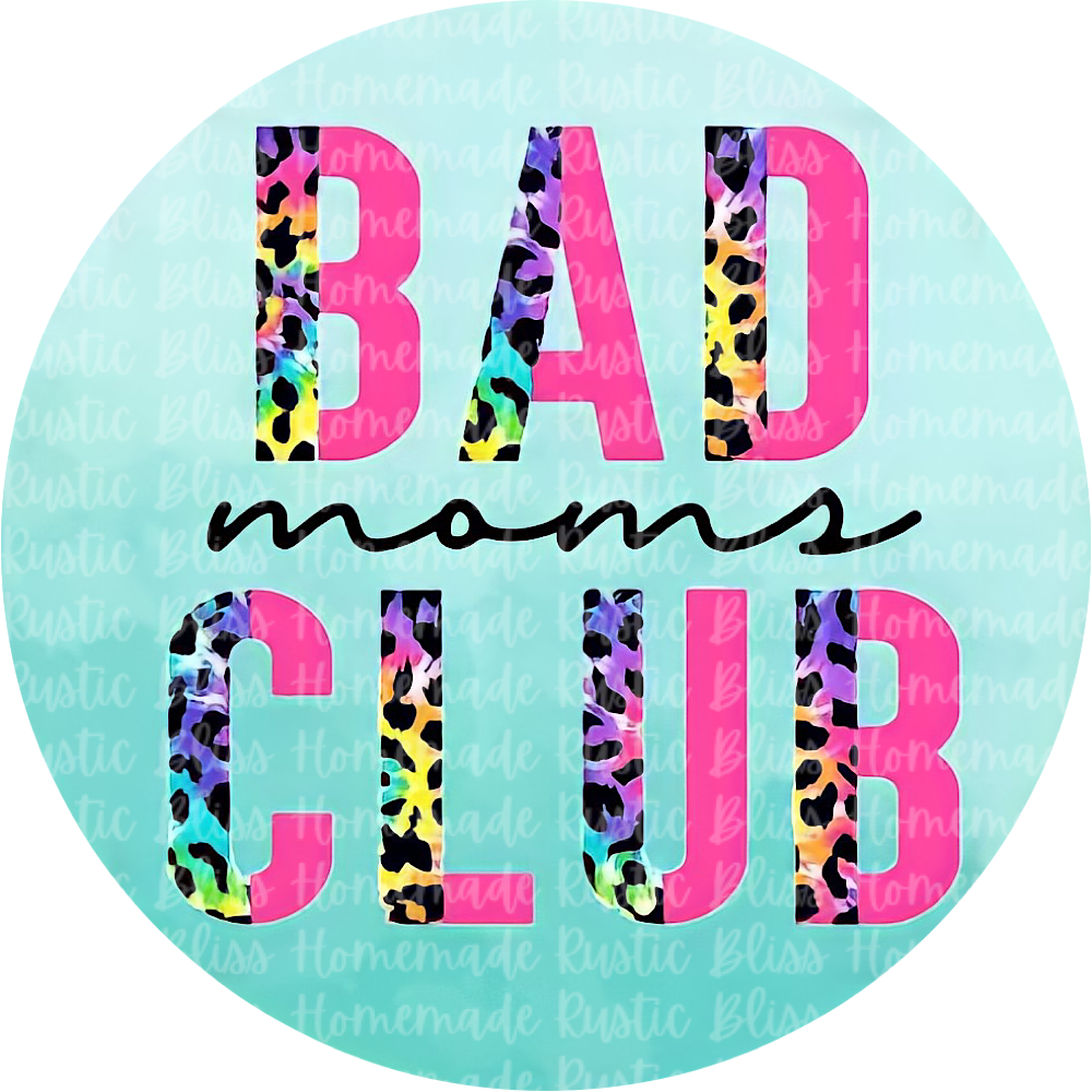 Bad Moms Club
