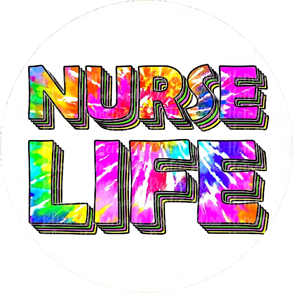 Tie Dye Nurse Life