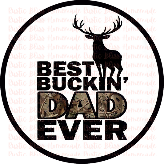 Best Buckin’ Dad Ever