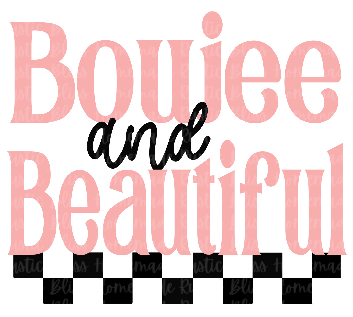 Boujee and Beautiful