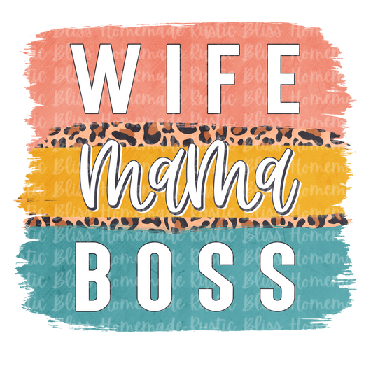 Wife Mama Boss