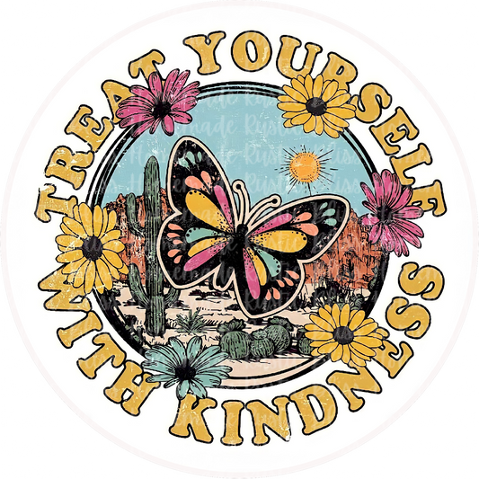 Treat Yourself With Kindness
