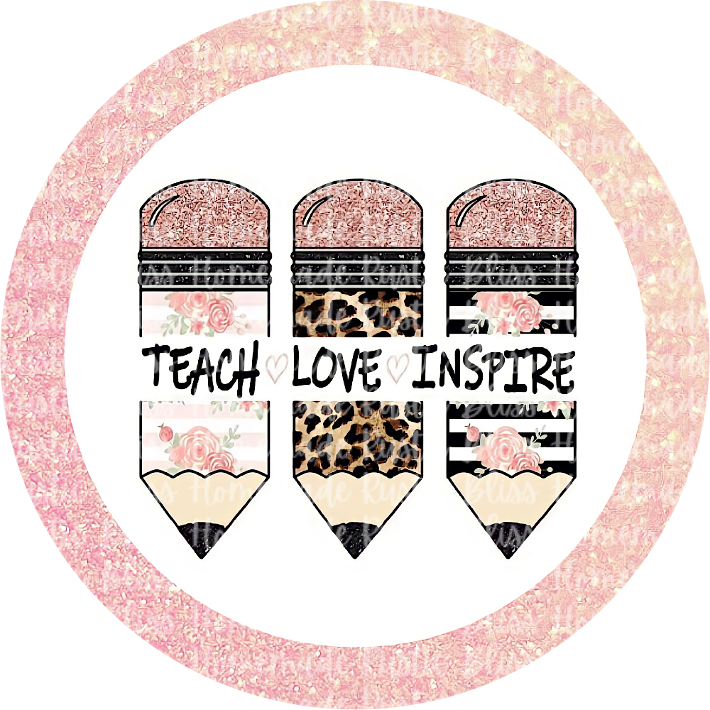 Teach Love Inspire