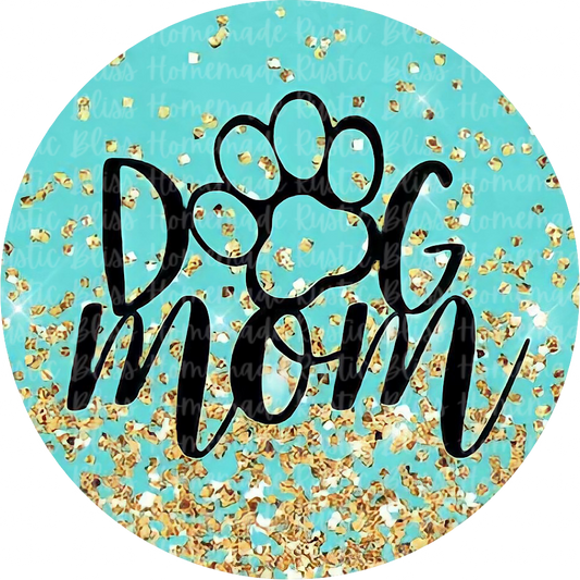Dog Mom Glitter