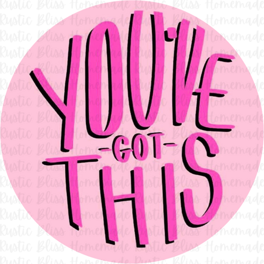 You’ve Got This