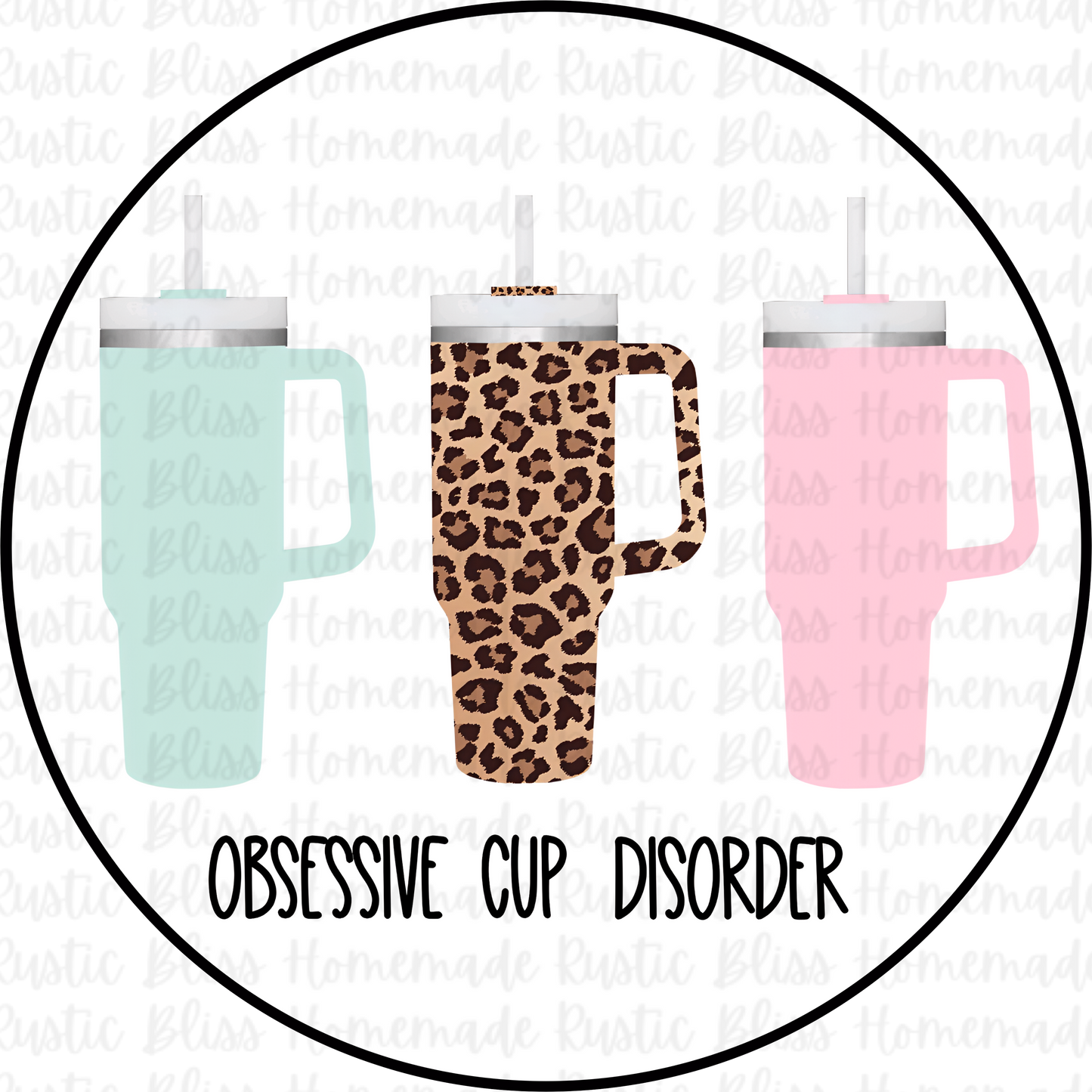 Obsessive Cup Disorder