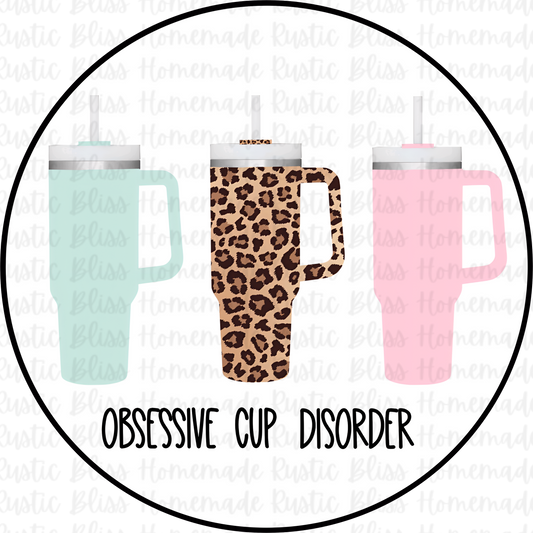 Obsessive Cup Disorder